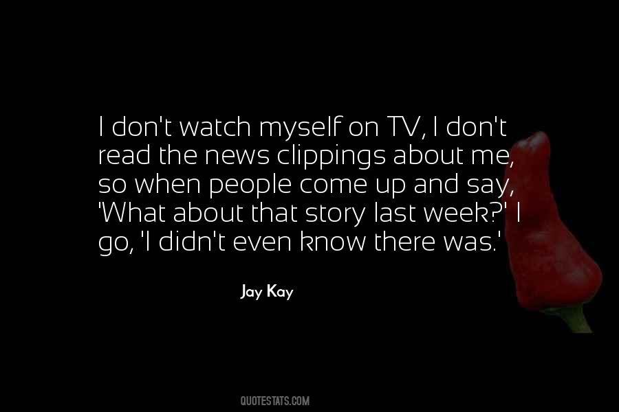 Jay Kay Quotes #150347