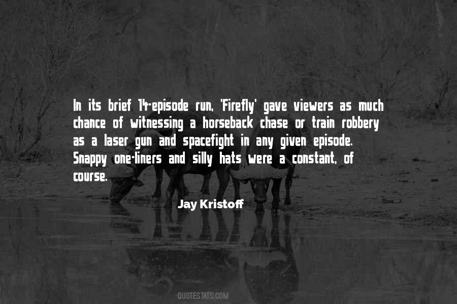 Jay Kristoff Quotes #1643675