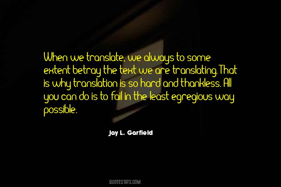 Jay L. Garfield Quotes #1402573