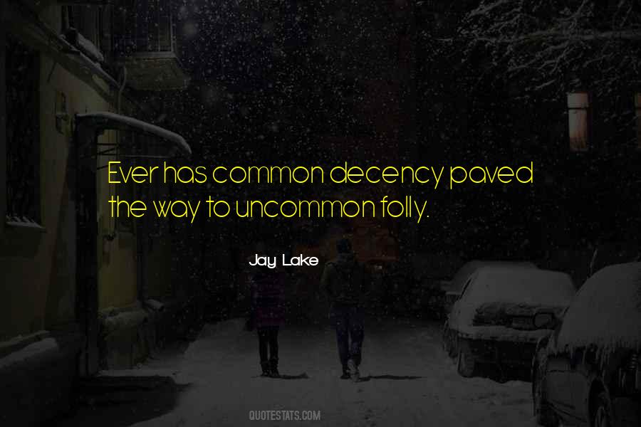 Jay Lake Quotes #1480227