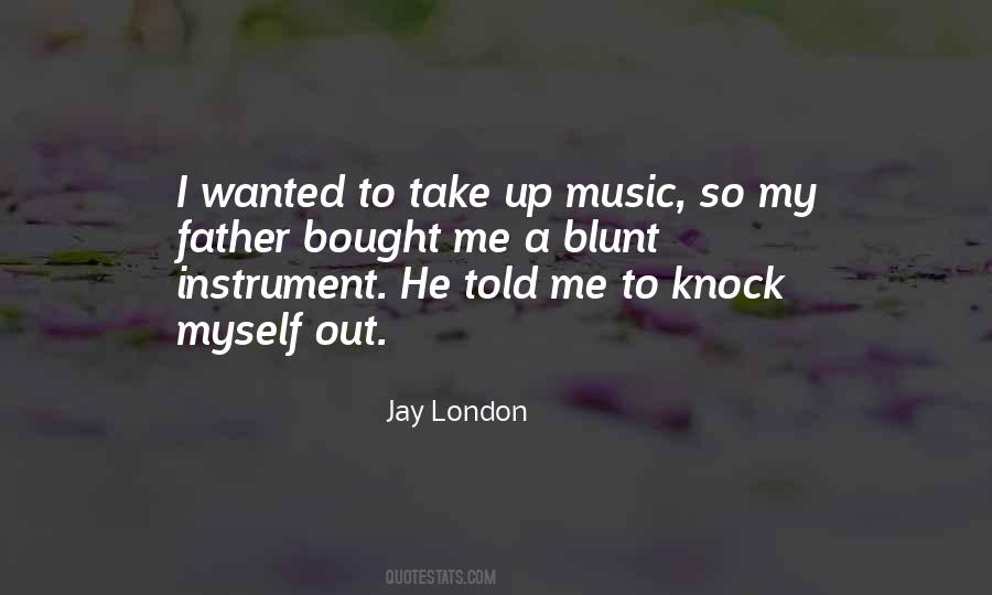 Jay London Quotes #181757