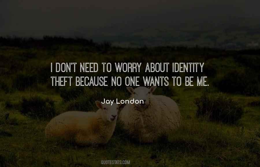 Jay London Quotes #838323