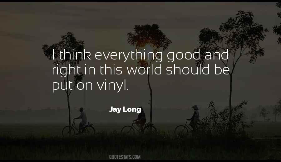 Jay Long Quotes #148924