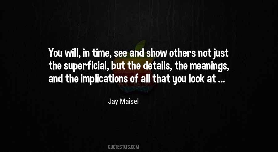 Jay Maisel Quotes #1866478