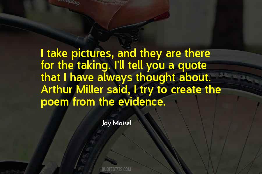 Jay Maisel Quotes #69373
