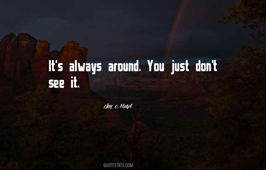 Jay Maisel Quotes #921698