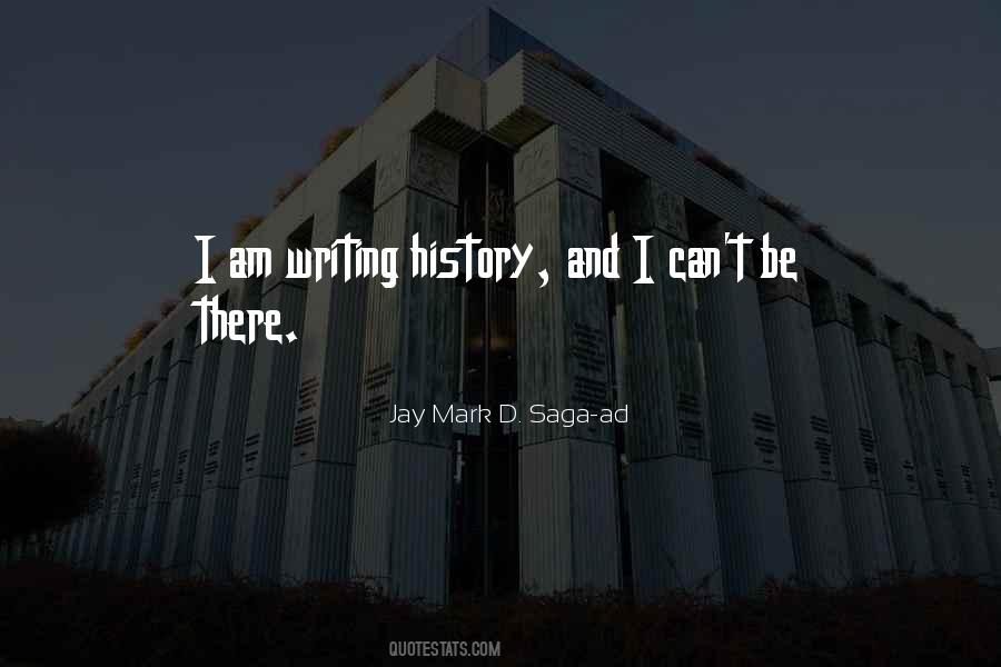 Jay Mark D. Saga-ad Quotes #470748