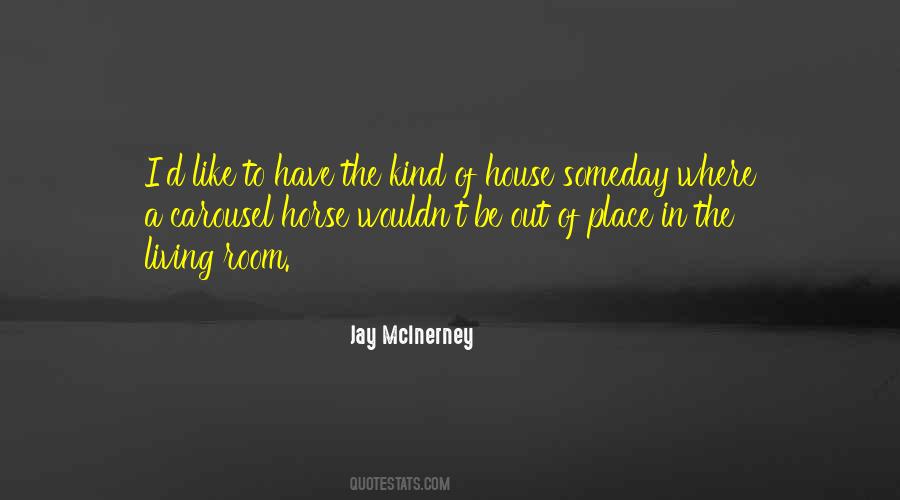 Jay McInerney Quotes #1702711