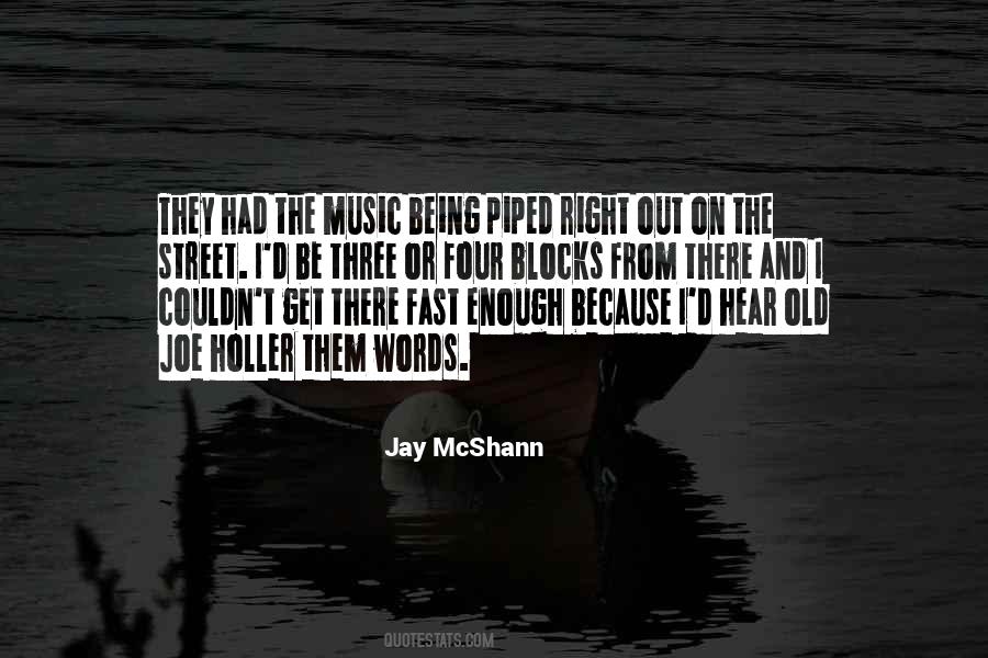 Jay McShann Quotes #1559146