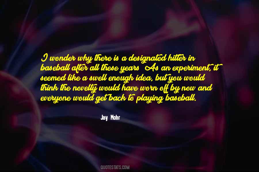 Jay Mohr Quotes #843323