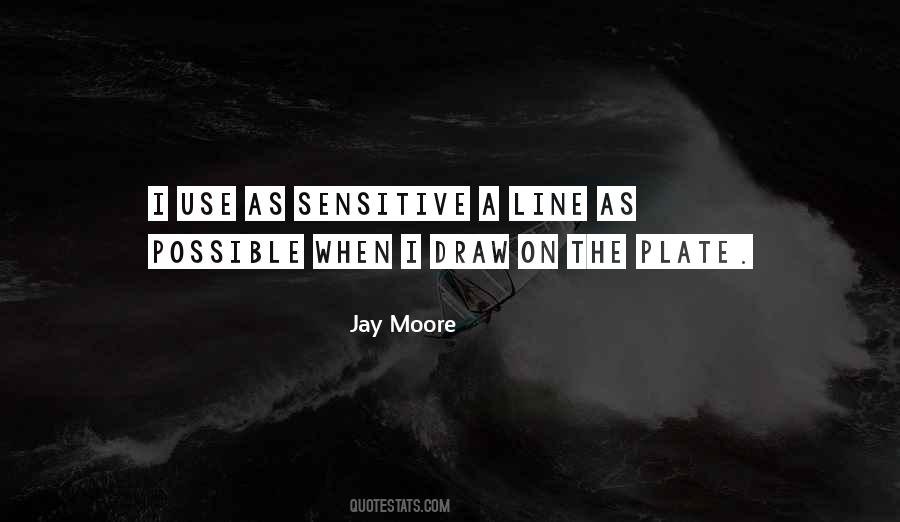 Jay Moore Quotes #1841649