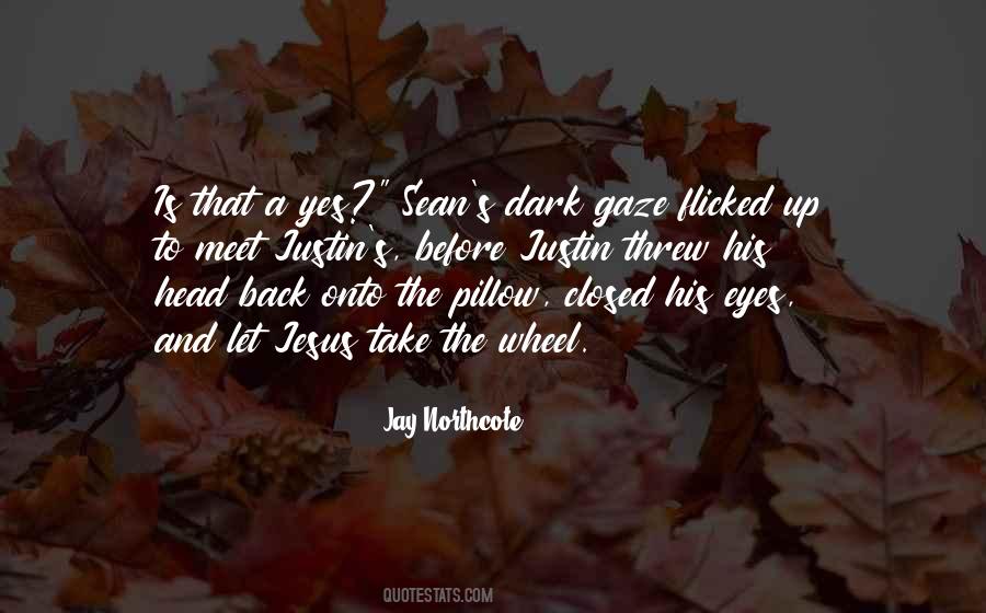 Jay Northcote Quotes #456811