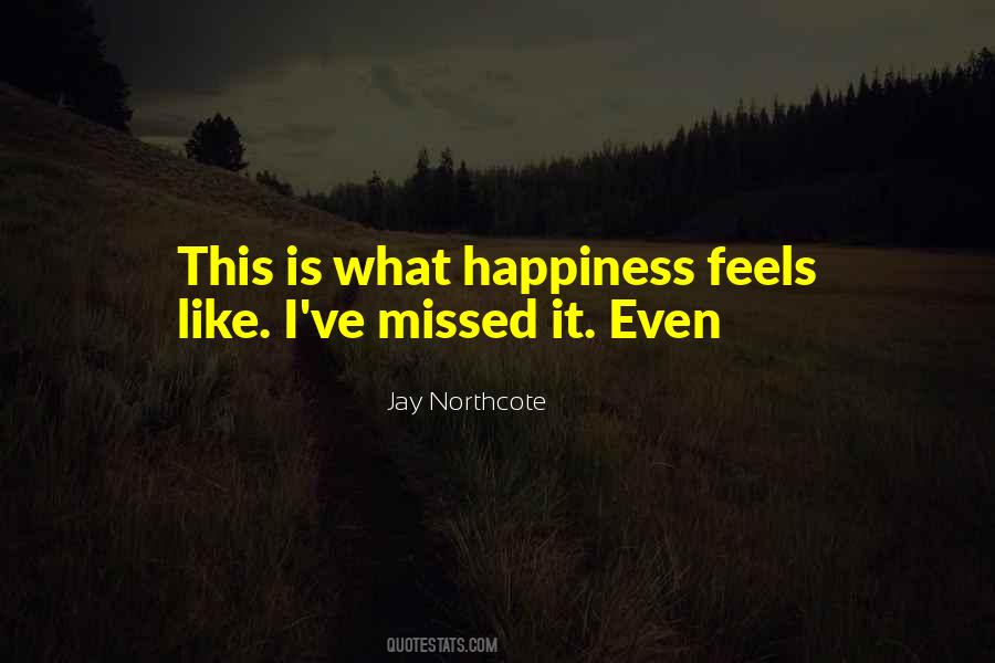 Jay Northcote Quotes #871300