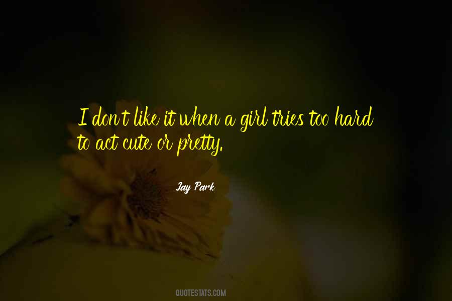 Jay Park Quotes #1021746