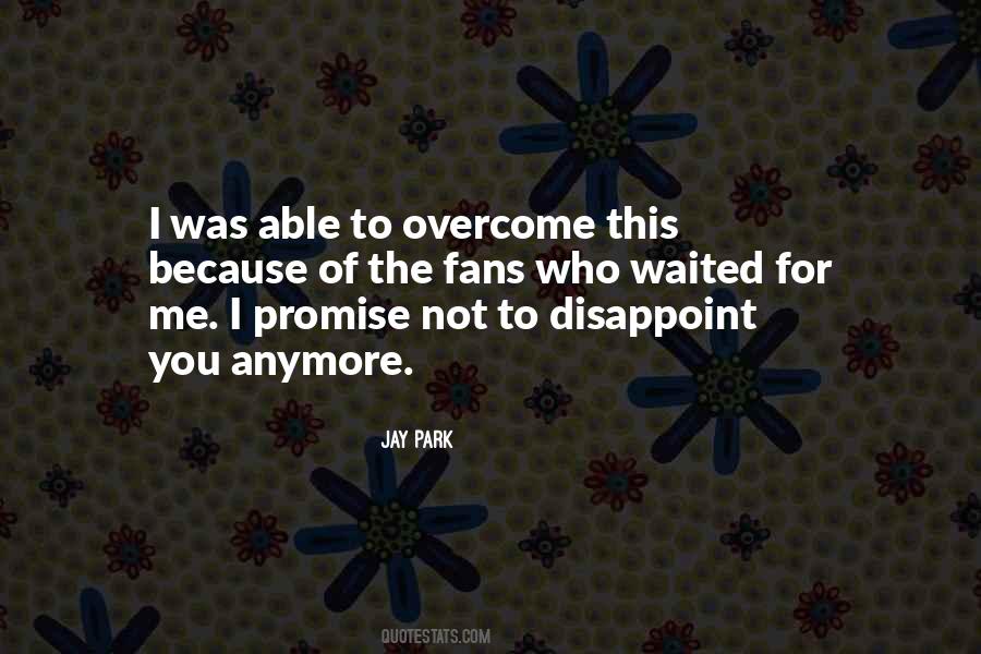 Jay Park Quotes #1690669