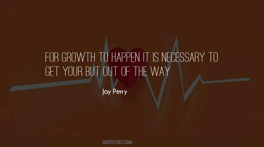 Jay Perry Quotes #533196