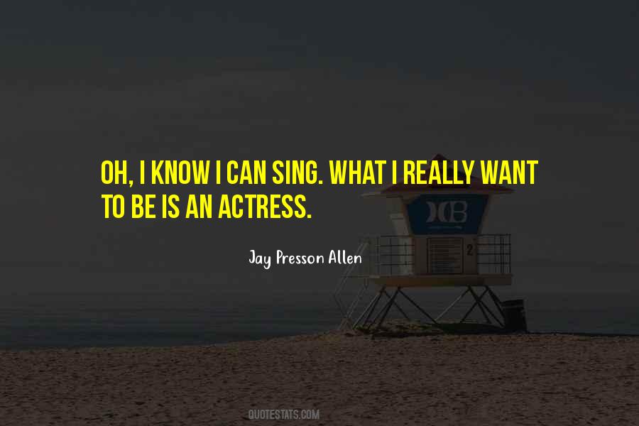 Jay Presson Allen Quotes #130875
