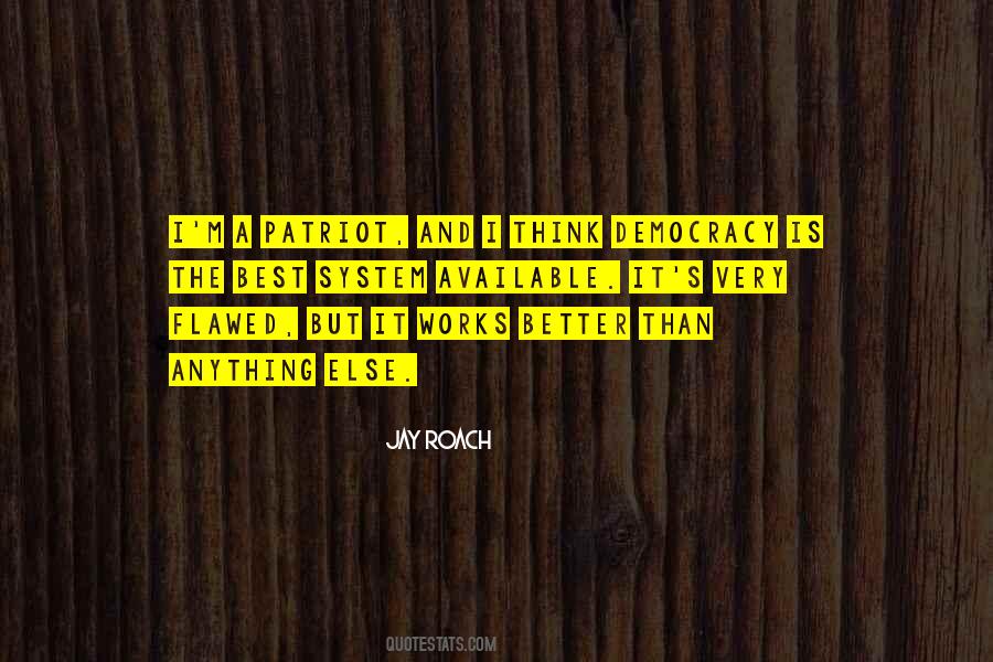 Jay Roach Quotes #1538354