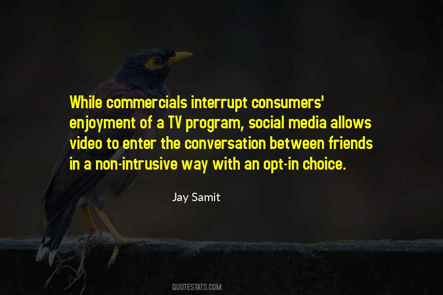 Jay Samit Quotes #1443927