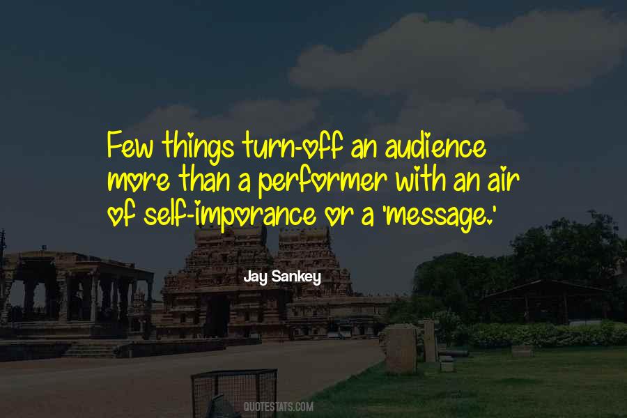 Jay Sankey Quotes #1718494