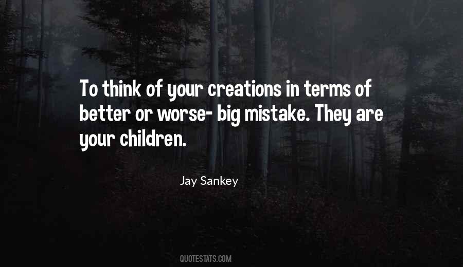Jay Sankey Quotes #776407