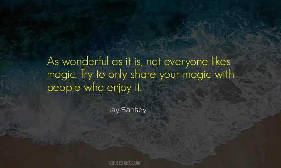 Jay Sankey Quotes #814276