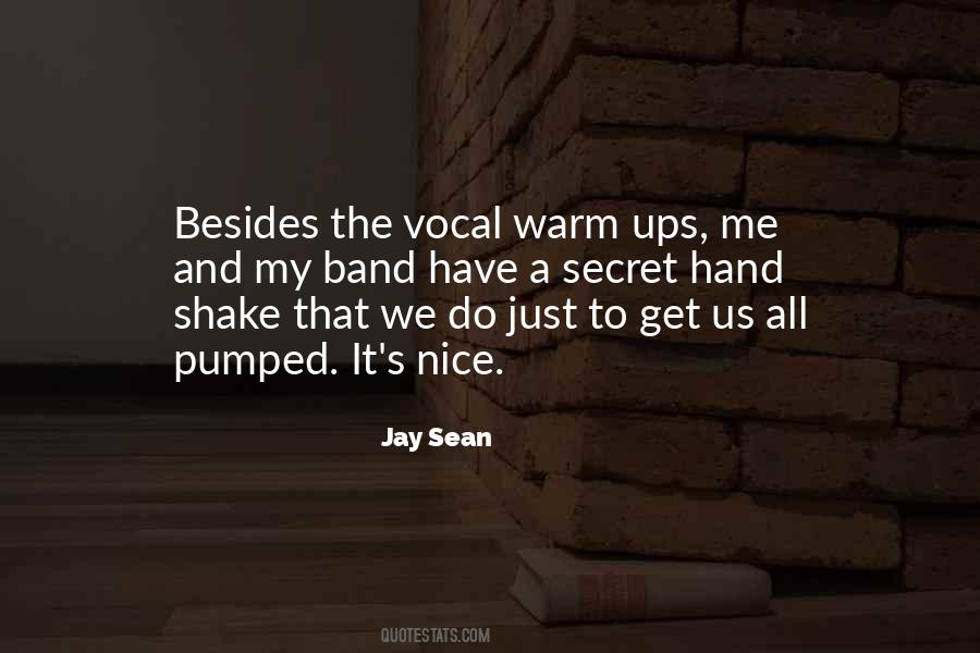 Jay Sean Quotes #1645246