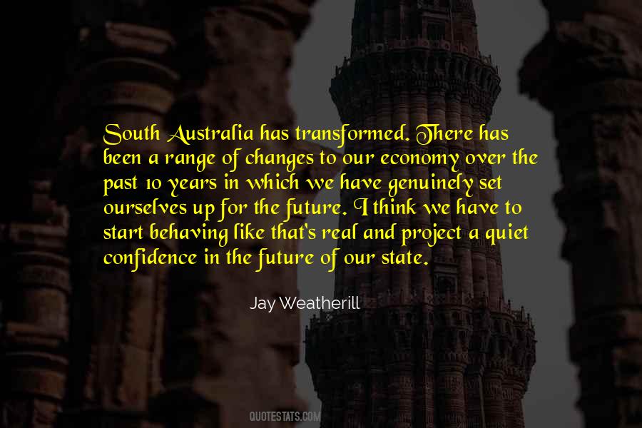 Jay Weatherill Quotes #1250192