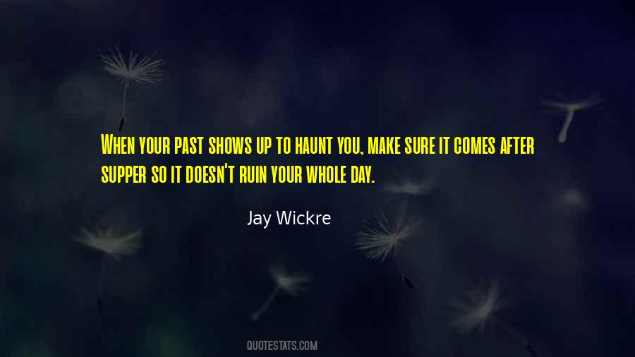 Jay Wickre Quotes #402476