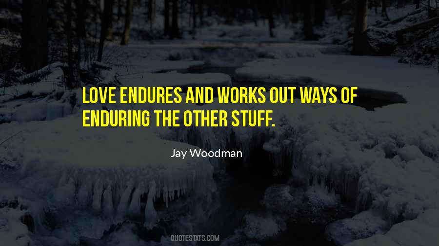 Jay Woodman Quotes #1153922