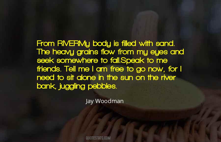 Jay Woodman Quotes #1195416