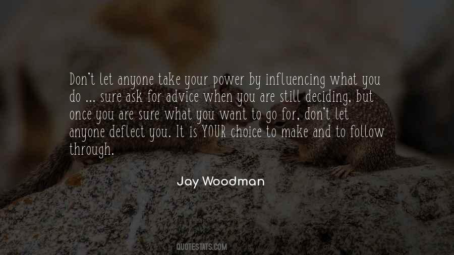 Jay Woodman Quotes #1245583