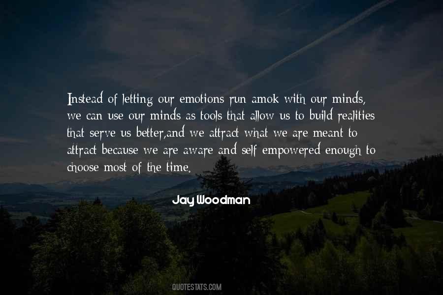 Jay Woodman Quotes #1805153