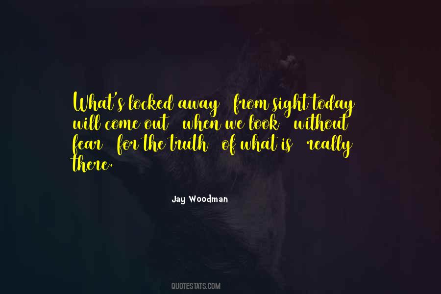 Jay Woodman Quotes #244230