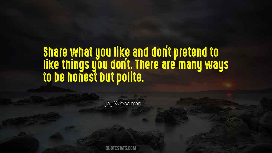 Jay Woodman Quotes #316680
