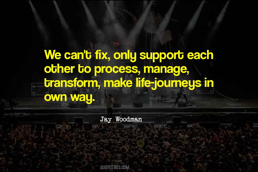 Jay Woodman Quotes #831288
