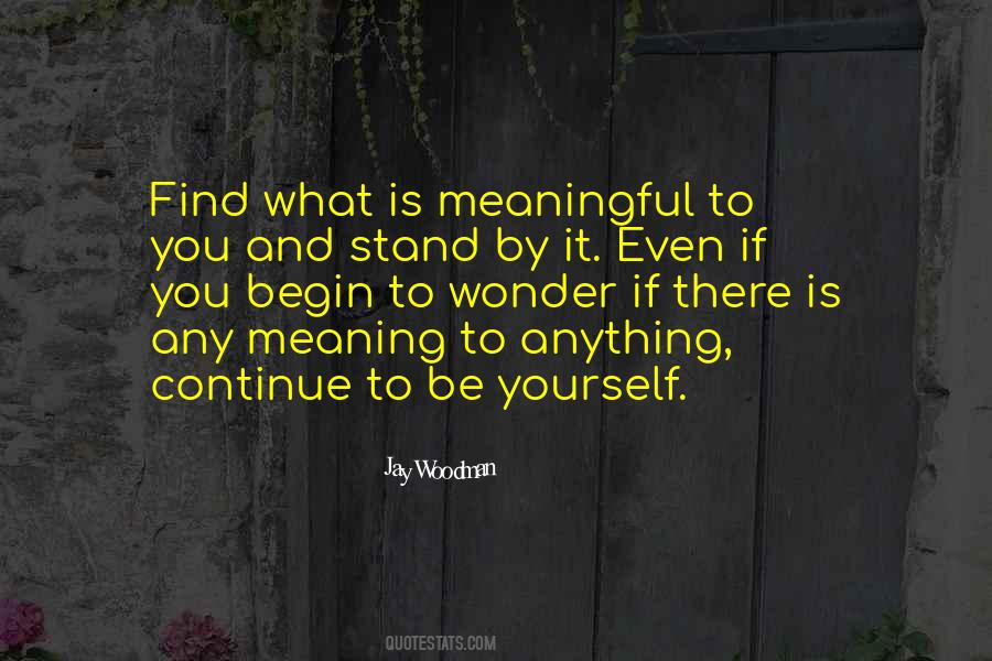 Jay Woodman Quotes #923802