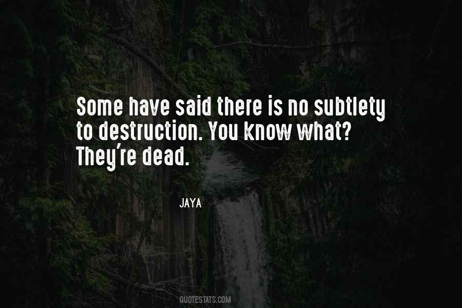 Jaya Quotes #836211 Jaya Quotes #836211