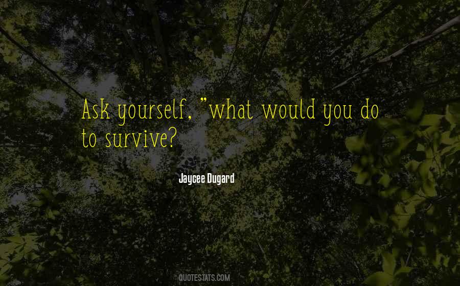 Jaycee Dugard Quotes #436094