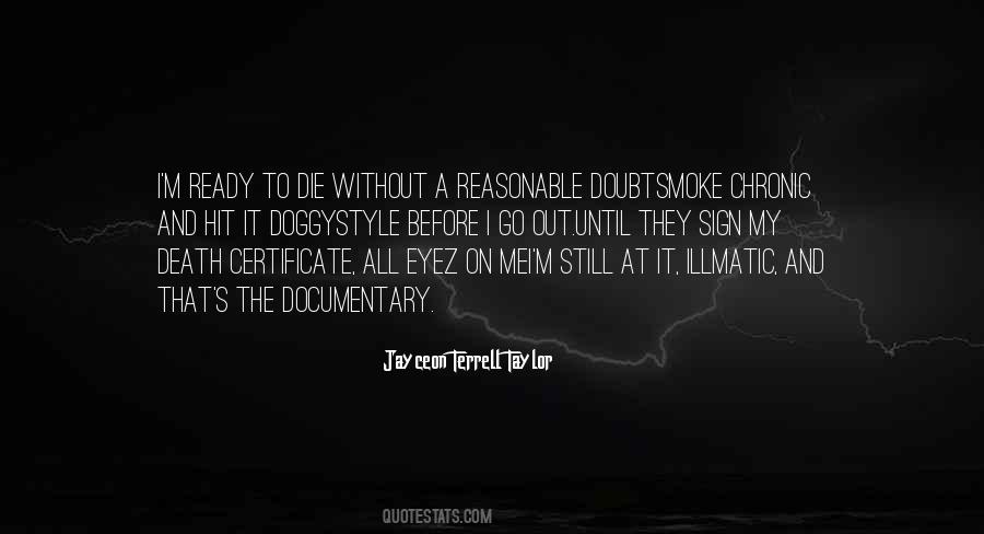 Jayceon Terrell Taylor Quotes #1483384