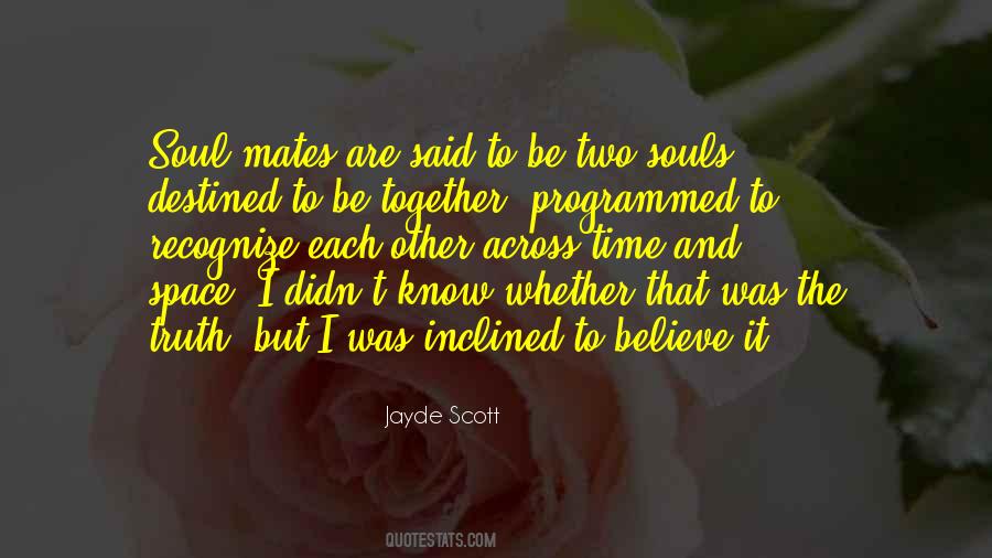 Jayde Scott Quotes #1204976