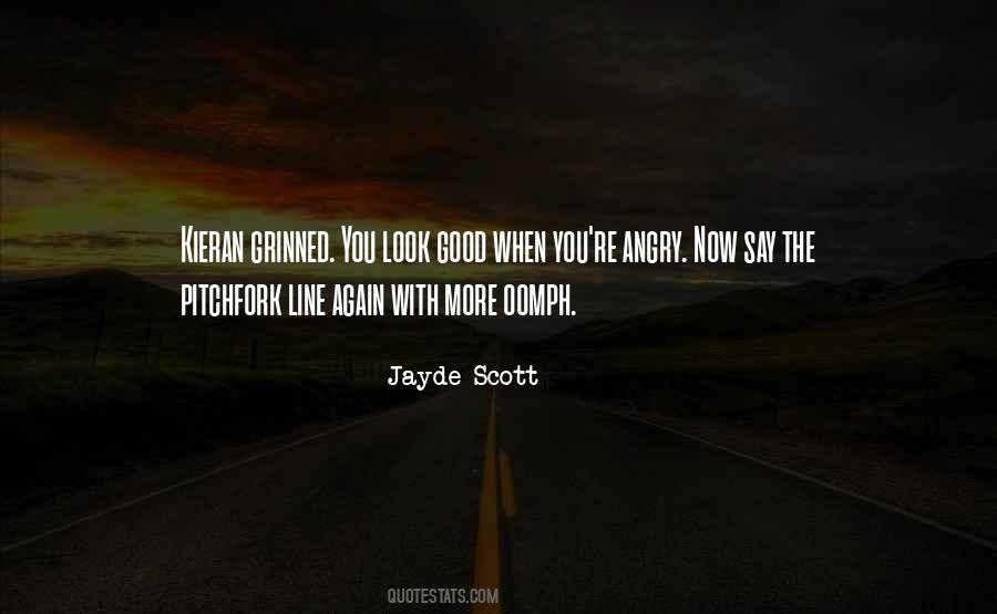 Jayde Scott Quotes #1332469