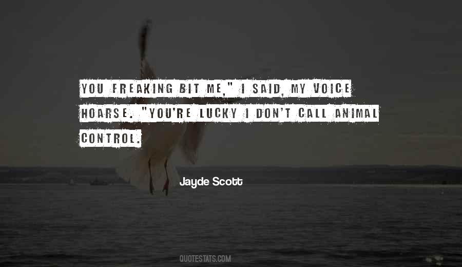 Jayde Scott Quotes #355125