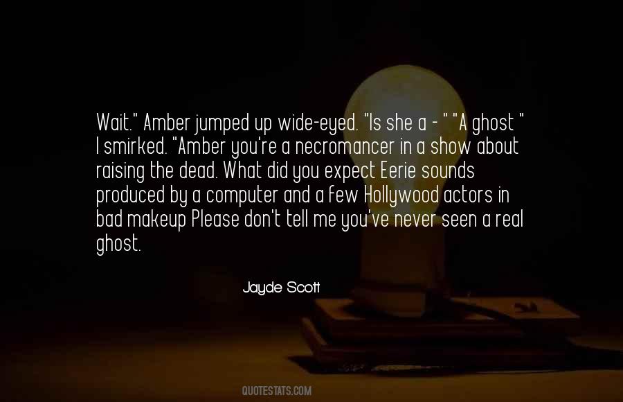 Jayde Scott Quotes #556451