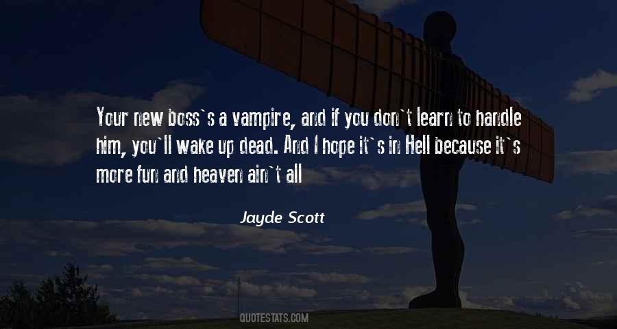 Jayde Scott Quotes #689333