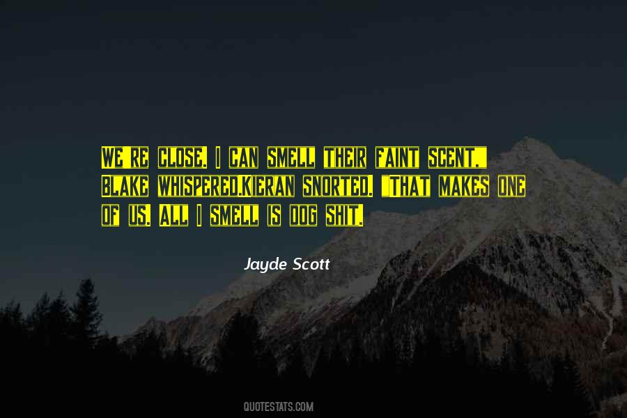 Jayde Scott Quotes #798652