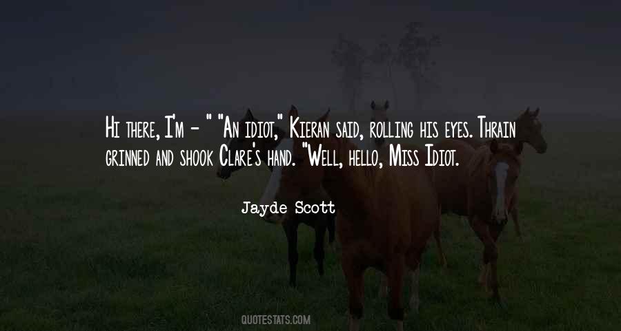 Jayde Scott Quotes #886181