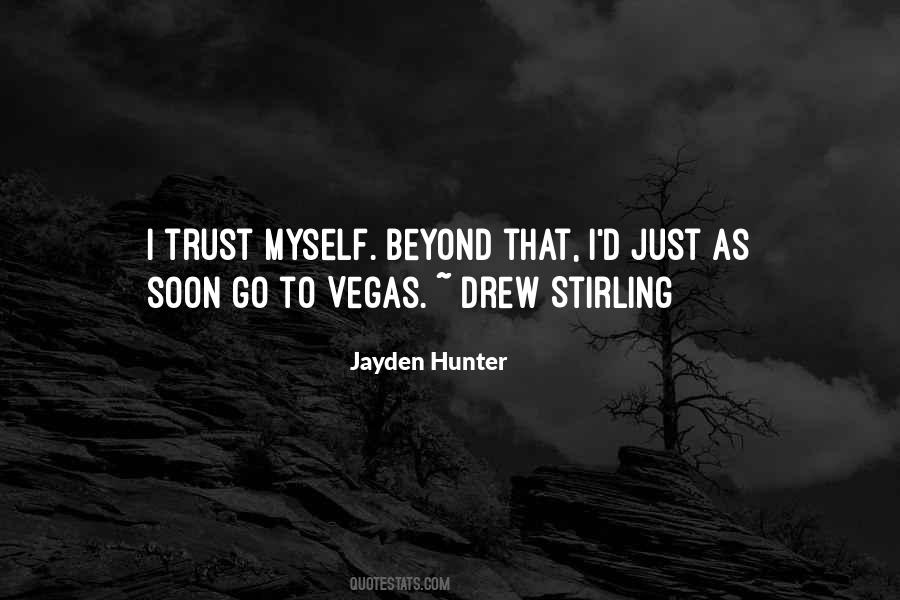 Jayden Hunter Quotes #1043255