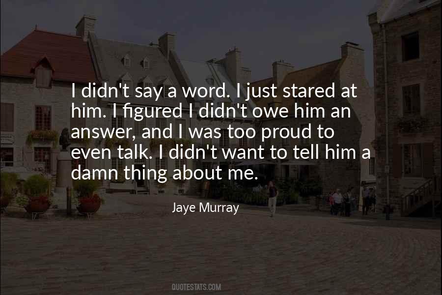 Jaye Murray Quotes #135296