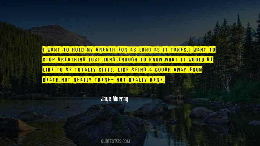 Jaye Murray Quotes #415729